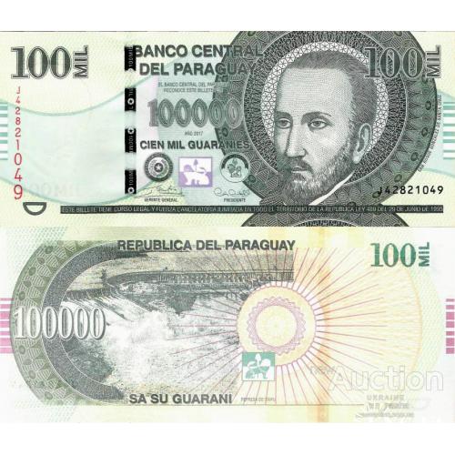 Парагвай - Paraguay 2017 - 100000 Guaranies - Pick 240 UNC