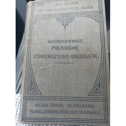 Стародавня книга оформлена в готичному стилі, видана в 1911 році,  польська граматика.
