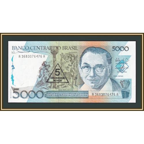 Бразилия 5000 крузадо (5 новых крузадо) 1989 P-217 (217b) UNC
