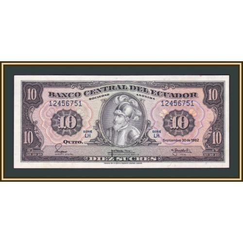 Эквадор 10 сукре 1982 P-114 (114b.7) UNC