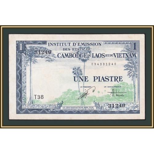 Французский Индокитай  1 пиастр 1954 P-105 UNC-