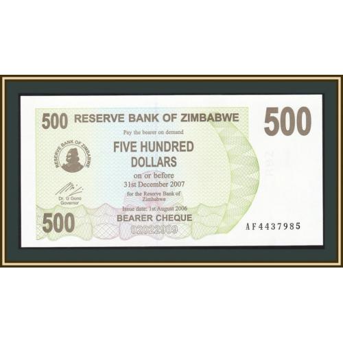 Зимбабве 500 долларов 2006 (2007) P-43 UNC