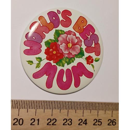 Значок "Worlds Best Mum" Лучшая мама в мире.