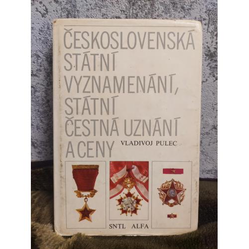 Kniha Československá státní vyznamenání, státní čestná uznání a ceny